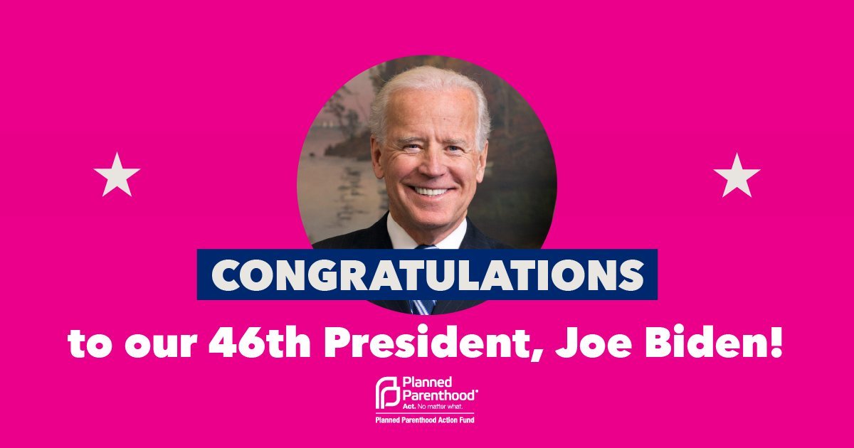Cartel de Planned Parenthood felicitando a Joe Biden. 
