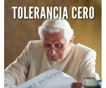 Tolerancia cero de Benedicto XVI.