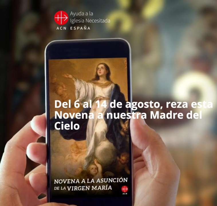 Novena de preparación para la gran celebración del 15 de agosto: la Asunción de la Virgen María.