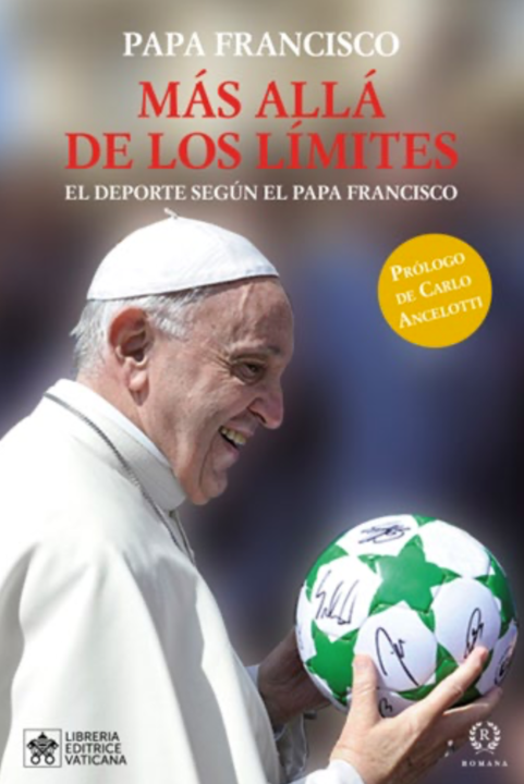 "Más allá de los límites" del Papa Francisco.