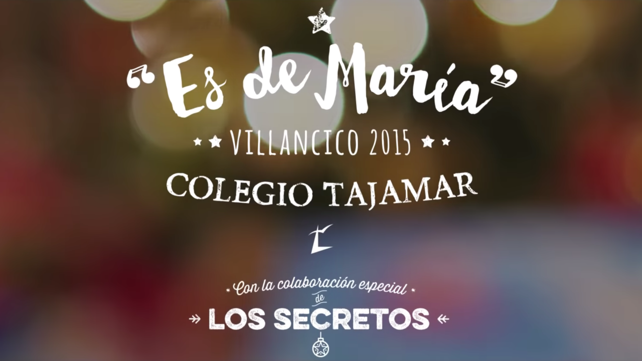 &#34;Es de María&#34;. Villancico Coro Colegio Tajamar de Madrid