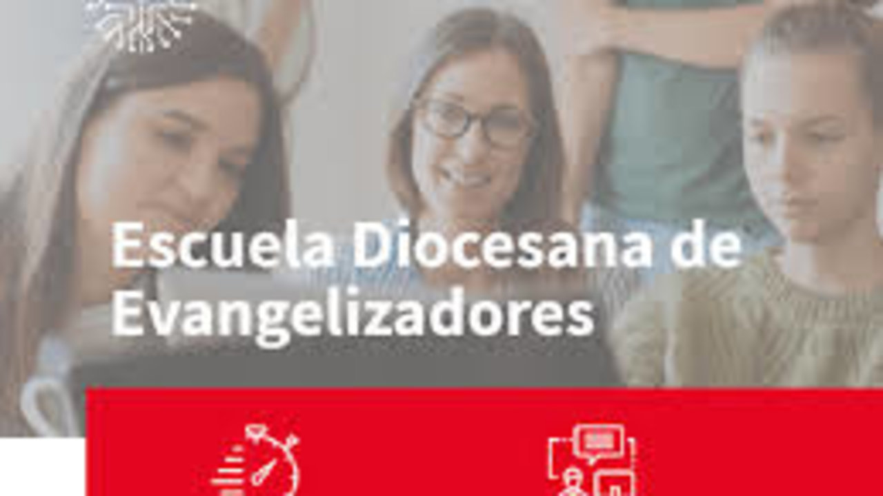 Escuela Diocesana de Evalgelizadores. 