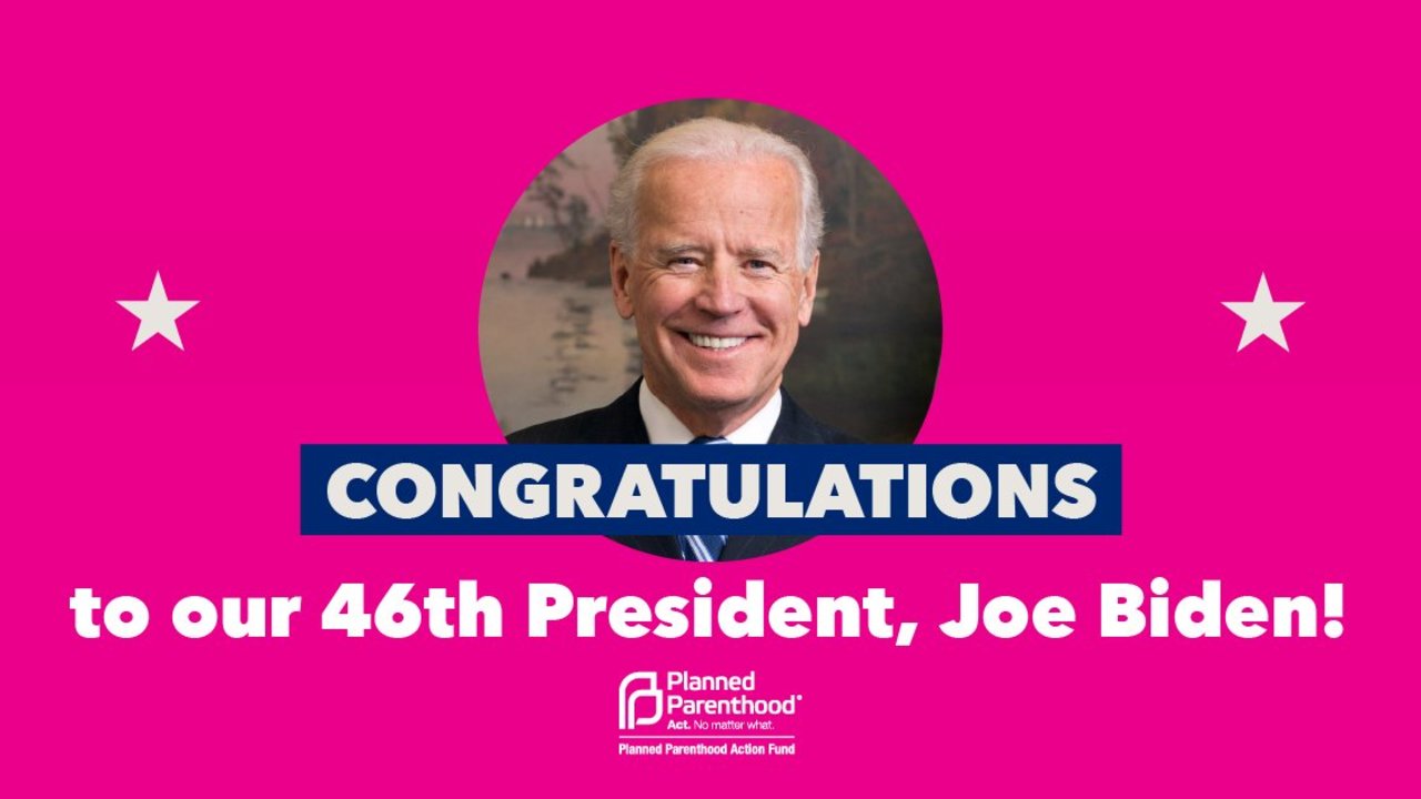 Cartel de Planned Parenthood felicitando a Joe Biden. 
