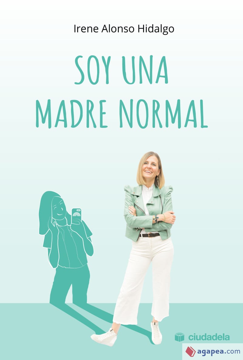 Soy una madre normal. 