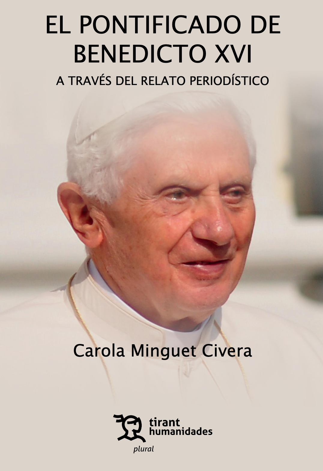 El pontificado de Benedicto XVI a través del relato periodístico.